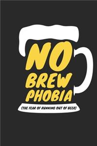 NoBrewPhobia Notebook - Nobrewphobia Gift - Vintage Beer Drinking Journal - Craft Beer Diary for Craft Beer Lover