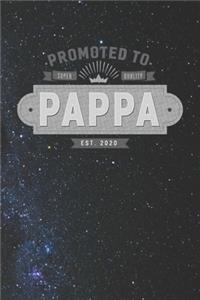 Promoted To Super Quality Pappa Est. 2020
