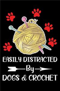Easily Distracted By Dogs And Crochet