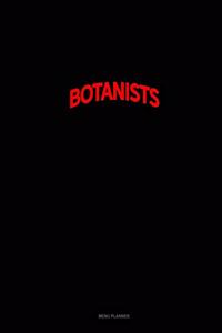 Bearded Botanists Do It Better