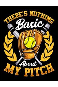 There's Nothing Basic About My Pitch