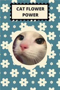 Cat Flower Power