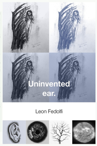 The UnInvented Ear Journal Version