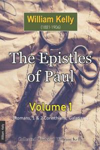 The Epistles of Paul Volume 1