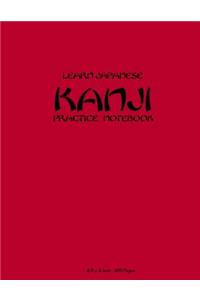 Learn Japanese Kanji Practice Notebook 8.5 x 11 Inch, 100 Pages