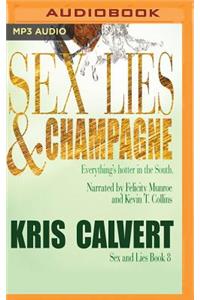 Sex, Lies & Champagne