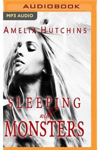 Sleeping with Monsters