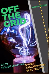 Off the Grid