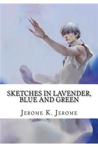 Sketches in Lavender, Blue and Green