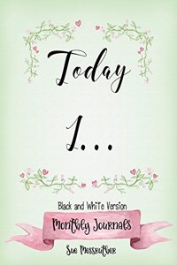 Today I Black and White Journal