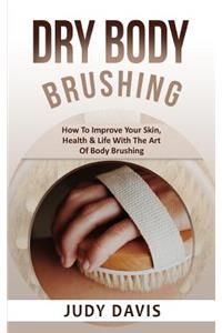 Dry Body Brushing