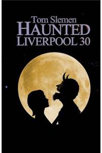 Haunted Liverpool 30