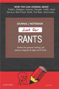 Just for Rants Journal Notebook