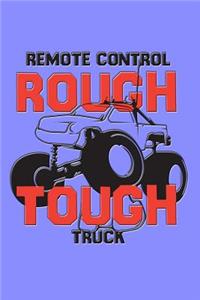 Remote Control Rough Tough Truck