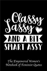 Classy Sassy and a Bit Smart Assy
