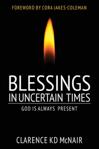 Blessings in Uncertain Times