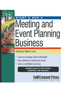 Start & Run a Meeting and Event Planning Business