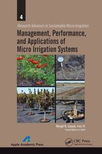 Management, Performance, and Applications of Micro Irrigation Systems