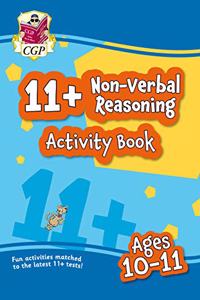 11+ Activity Book: Non-Verbal Reasoning - Ages 10-11