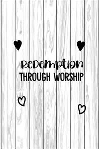Redemption Through Worship