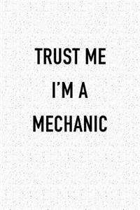 Trust Me I'm a Mechanic