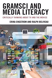 Gramsci and Media Literacy