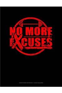 No More Excuses