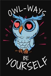 Owl-Ways Be Yourself