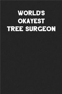 World's Okayest Tree Surgeon