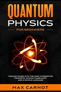 Quantum Physics for Beginners