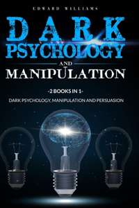 Dark Psychology and Manipulation