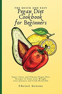 The Quick and Easy Pegan Diet Cookbook for Beginners