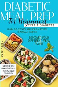 Diabetic Meal Prep for Beginners - Type 2 Diabetes