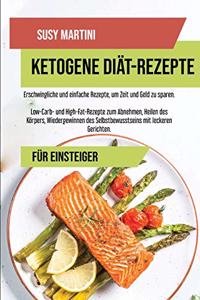 Ketogene Diät- Kochbuch-Rezepte