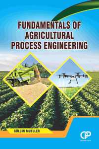 Fundamentals Of Agricultural Process Engineering