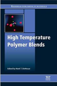 High Temperature Polymer Blends