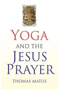 Yoga and the Jesus Prayer