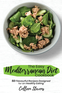 The Easy Mediterranean Diet Cookbook