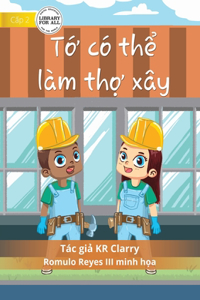 I Can Be A Builder - Tớ có thể làm thợ xây