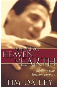 Bringing Heaven to Earth