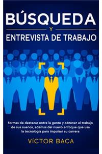 Búsqueda y entrevista de trabajo