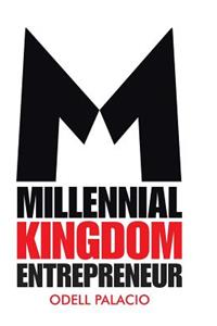 Millennial Kingdom Entrepreneur