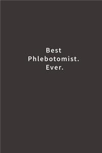 Best Phlebotomist. Ever.