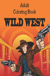 Adult Coloring Book - Wild West