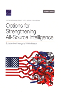 Options for Strengthening All-Source Intelligence