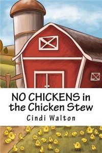 No Chickens in the Chicken Stew