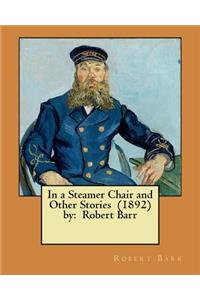 In a Steamer Chair and Other Stories (1892) by