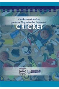 Caderno de notas para o Preparador Físico de Cricket