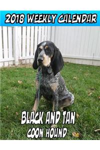 2018 Weekly Calendar Black and Tan Coon Hound