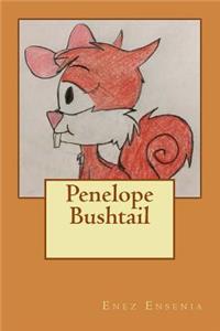 Penelope Bushtail